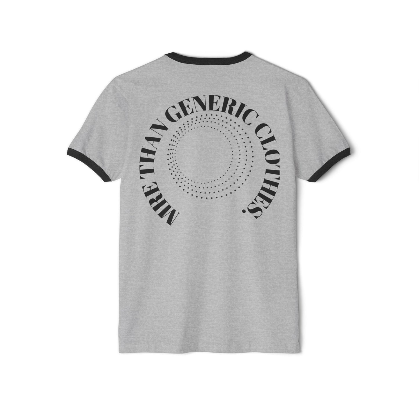 Ringer T-Shirt — "More Than Clothes" Arch Back Graphic