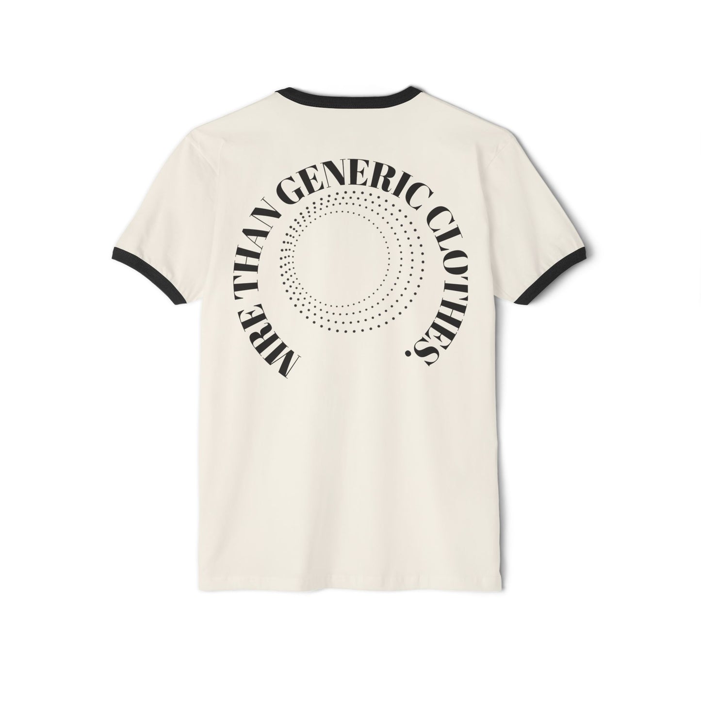 Ringer T-Shirt — "More Than Clothes" Arch Back Graphic